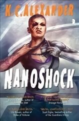 Nanoshock: BOOK II IN THE SINLESS SERIES New edition kaina ir informacija | Fantastinės, mistinės knygos | pigu.lt