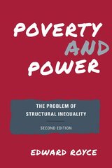 Poverty and Power: The Problem of Structural Inequality Second Edition цена и информация | Книги по социальным наукам | pigu.lt