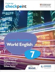 Cambridge Checkpoint Lower Secondary World English Student's Book 7: For English as a Second Language kaina ir informacija | Knygos paaugliams ir jaunimui | pigu.lt