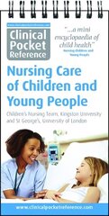 Clinical Pocket Reference Nursing Care of Children and Young People kaina ir informacija | Ekonomikos knygos | pigu.lt