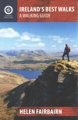 Ireland's Best Walks: A Walking Guide цена и информация | Книги о питании и здоровом образе жизни | pigu.lt