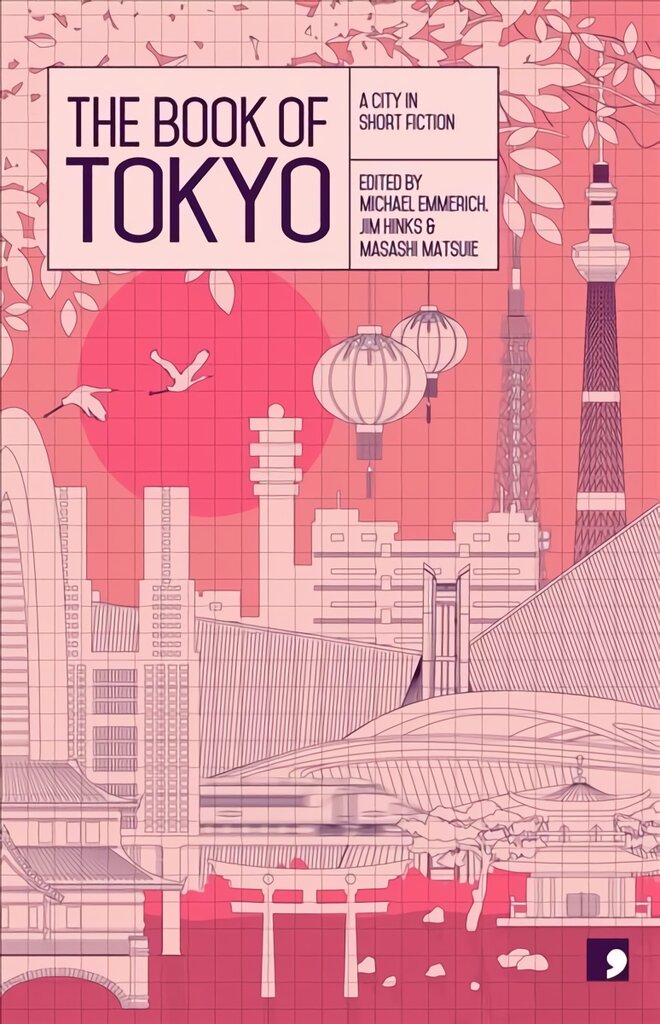 Book of Tokyo: A City in Short Fiction цена и информация | Fantastinės, mistinės knygos | pigu.lt