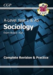 A-Level Sociology: AQA Year 1 & AS Complete Revision & Practice kaina ir informacija | Socialinių mokslų knygos | pigu.lt