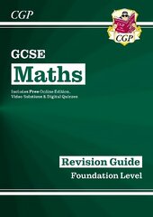 GCSE Maths Revision Guide: Foundation inc Online Edition, Videos & Quizzes цена и информация | Книги для подростков  | pigu.lt