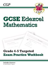 New Gcse Maths Edexcel Grade 4-5 Targeted Exam Practice Workbook includes Answers kaina ir informacija | Knygos paaugliams ir jaunimui | pigu.lt