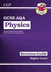 GCSE Physics AQA Revision Guide - Higher includes Online Edition, Videos & Quizzes цена и информация | Книги для подростков и молодежи | pigu.lt