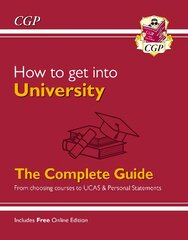 How to get into University: From choosing courses to UCAS and Personal Statements цена и информация | Самоучители | pigu.lt