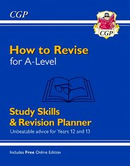 How to revise for a-level kaina ir informacija | Knygos paaugliams ir jaunimui | pigu.lt