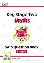 KS2 Maths SATS Question Book: Stretch - Ages 10-11 kaina ir informacija | Knygos paaugliams ir jaunimui | pigu.lt