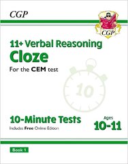 11plus CEM 10-Minute Tests: Verbal Reasoning Cloze - Ages 10-11 Book 1 (with   Online Edition) цена и информация | Развивающие книги | pigu.lt