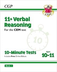 11plus CEM 10-Minute Tests: Verbal Reasoning - Ages 10-11 Book 1 (with Online   Edition) цена и информация | Развивающие книги | pigu.lt