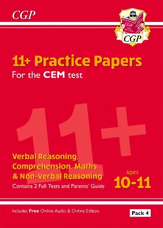 11+ Practice Papers for the CEM test: Verbal Reasoning, Comprehension, Maths & Non-Verbal Reasoning - Ages 10-11 Pack 4 (with Parents' Guide & Online Edition) цена и информация | Lavinamosios knygos | pigu.lt