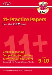 11+ Practice Papers for the CEM test: Verbal Reasoning, Comprehension, Maths & Non-Verbal Reasoning - Ages 9-10 (with Parents' Guide & Online Edition) kaina ir informacija | Lavinamosios knygos | pigu.lt