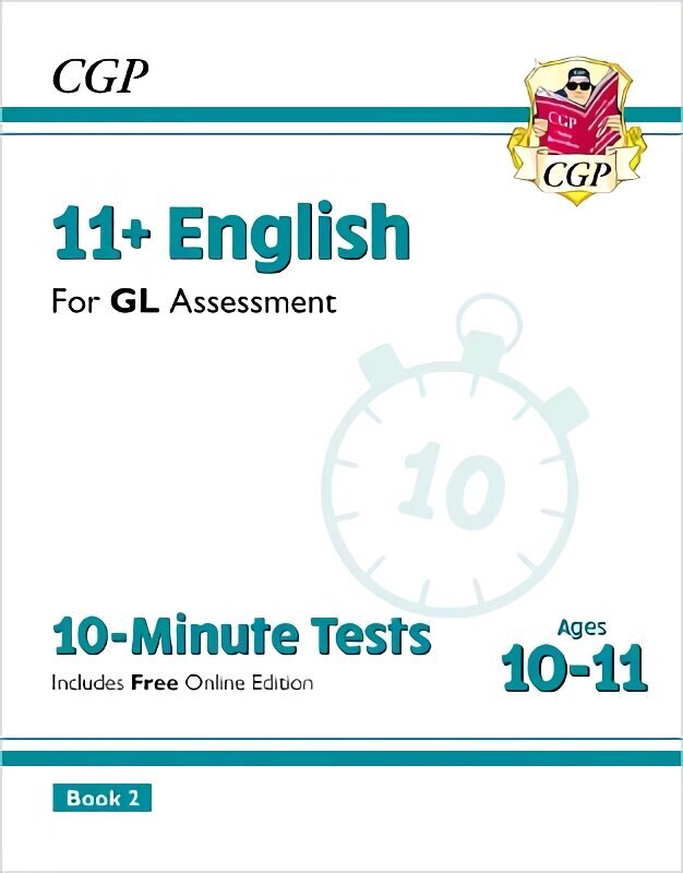 11+ English for GL Assessment: 10-Minute Tests - Ages 10-11 Book 2 (with Online Edition) kaina ir informacija | Užsienio kalbos mokomoji medžiaga | pigu.lt