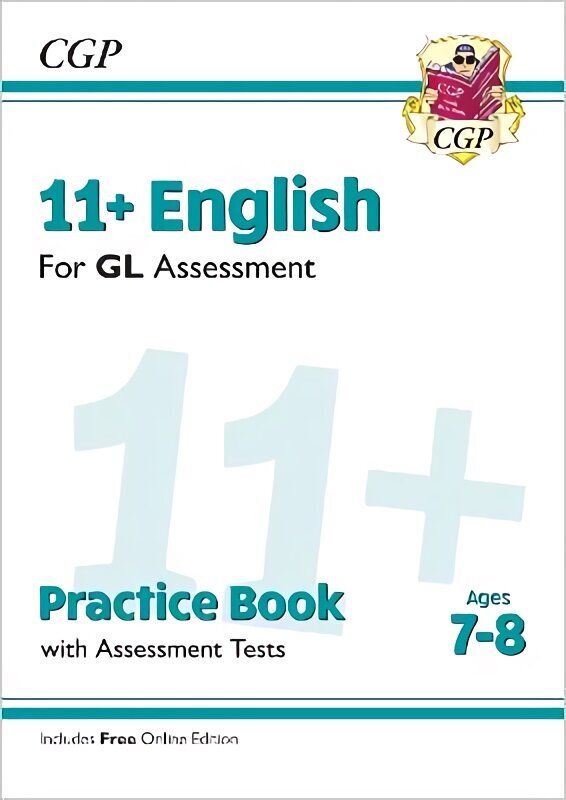 11+ English for GL Assessment: Practice Book with Assessment Tests - Ages 7-8 (with Online Edition) цена и информация | Užsienio kalbos mokomoji medžiaga | pigu.lt