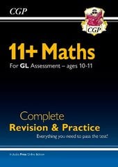 11plus GL Maths Complete Revision and Practice - Ages 10-11 (with Online Edition) цена и информация | Развивающие книги | pigu.lt