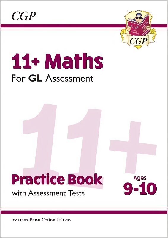 11+ Maths for GL Assessment: Practice Book with Assessment Tests - Ages 9-10 (with Online Edition) цена и информация | Lavinamosios knygos | pigu.lt