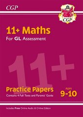 11+ Maths for GL Assessment: Practice Papers - Ages 9-10 (with Parents' Guide & Online Edition) kaina ir informacija | Lavinamosios knygos | pigu.lt