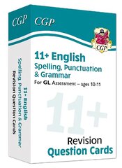 11plus GL Revision Question Cards: English Spelling, Punctuation & Grammar -   Ages 10-11 цена и информация | Пособия по изучению иностранных языков | pigu.lt