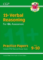11+ Verbal Reasoning for GL Assessment: Practice Papers - Ages 9-10 (with Parents' Guide & Online Edition) kaina ir informacija | Lavinamosios knygos | pigu.lt