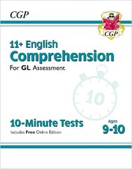 11+ English Comprehension for GL Assessment: 10-Minute Tests - Ages 9-10 (with Online Edition) kaina ir informacija | Užsienio kalbos mokomoji medžiaga | pigu.lt