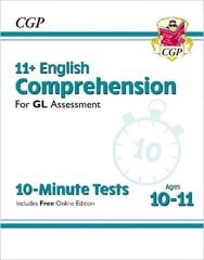 11+ English Comprehension for GL Assessment: 10-Minute Tests - Ages 10-11 (with Online Edition) kaina ir informacija | Užsienio kalbos mokomoji medžiaga | pigu.lt