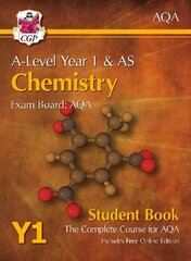 A-Level Chemistry for AQA: Year 1 & AS Student Book: Exam Board: AQA цена и информация | Развивающие книги | pigu.lt