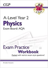 A-Level Physics: AQA Year 2 Exam Practice Workbook - includes Answers цена и информация | Развивающие книги | pigu.lt