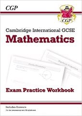 Cambridge International GCSE Maths Exam Practice Workbook - Core & Extended kaina ir informacija | Knygos paaugliams ir jaunimui | pigu.lt