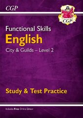 Functional Skills English: City & Guilds Level 2 - Study & Test Practice kaina ir informacija | Knygos paaugliams ir jaunimui | pigu.lt