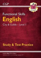 Functional Skills English: City & Guilds Level 1 - Study & Test Practice цена и информация | Книги для подростков  | pigu.lt