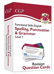Functional Skills English Revision Question Cards: Spelling, Punctuation &   Grammar - Level 1 цена и информация | Книги для подростков  | pigu.lt