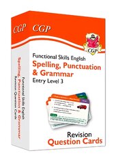 Functional Skills English Revision Question Cards: Spelling, Punctuation &   Grammar Entry Level 3 цена и информация | Книги для подростков  | pigu.lt