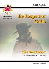Grade 9-1 GCSE English - An Inspector Calls Workbook (includes Answers) kaina ir informacija | Knygos paaugliams ir jaunimui | pigu.lt