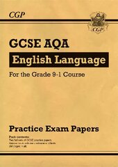 GCSE English Language AQA Practice Papers - for the Grade 9-1 Course kaina ir informacija | Knygos paaugliams ir jaunimui | pigu.lt