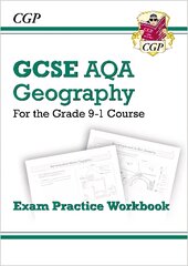 Grade 9-1 GCSE Geography AQA Exam Practice Workbook kaina ir informacija | Knygos paaugliams ir jaunimui | pigu.lt