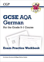 GCSE German AQA Exam Practice Workbook (includes Answers & Free Online Audio): New GCSE German AQA exam practice workbook 9-1 course kaina ir informacija | Knygos paaugliams ir jaunimui | pigu.lt