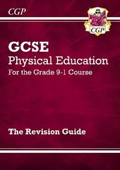 GCSE Physical Education Revision Guide - for the Grade 9-1 Course цена и информация | Книги для подростков  | pigu.lt