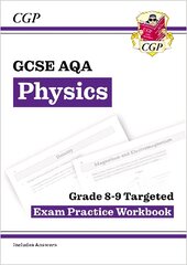 GCSE Physics AQA Grade 8-9 Targeted Exam Practice Workbook (includes answers) цена и информация | Книги для подростков и молодежи | pigu.lt