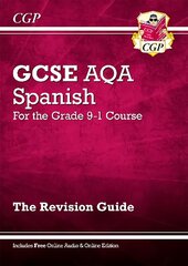 GCSE Spanish AQA Revision Guide (with Free Online Edition & Audio): GCSE Spanish AQA Revision Guide for 9-1 kaina ir informacija | Knygos paaugliams ir jaunimui | pigu.lt