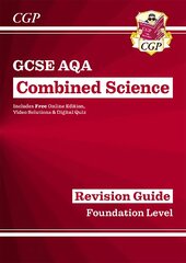 GCSE Combined Science AQA Revision Guide - Foundation includes Online Edition, Videos & Quizzes kaina ir informacija | Knygos paaugliams ir jaunimui | pigu.lt