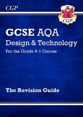 Grade 9-1 GCSE Design & Technology AQA Revision Guide цена и информация | Книги для подростков и молодежи | pigu.lt