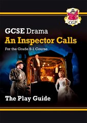 Grade 9-1 GCSE Drama Play Guide - An Inspector Calls цена и информация | Книги для подростков и молодежи | pigu.lt