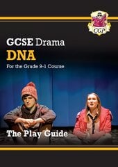 Grade 9-1 GCSE Drama Play Guide - DNA цена и информация | Книги для подростков и молодежи | pigu.lt