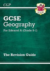 Grade 9-1 GCSE Geography Edexcel A - Revision Guide цена и информация | Книги для подростков и молодежи | pigu.lt