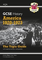 Grade 9-1 GCSE History AQA Topic Guide - America, 1920-1973: Opportunity and Inequality цена и информация | Книги для подростков и молодежи | pigu.lt