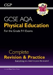 Grade 9-1 GCSE Physical Education AQA Complete Revision & Practice (with Online Edition) цена и информация | Книги для подростков и молодежи | pigu.lt