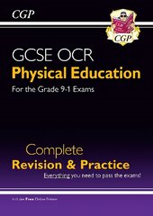 Grade 9-1 GCSE Physical Education OCR Complete Revision & Practice (with Online Edition) kaina ir informacija | Knygos paaugliams ir jaunimui | pigu.lt