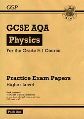 Grade 9-1 GCSE Physics AQA Practice Papers: Higher Pack 1 цена и информация | Книги для подростков и молодежи | pigu.lt