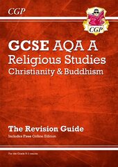 GCSE Religious Studies: AQA A Christianity & Buddhism Revision Guide (with Online Ed) kaina ir informacija | Knygos paaugliams ir jaunimui | pigu.lt